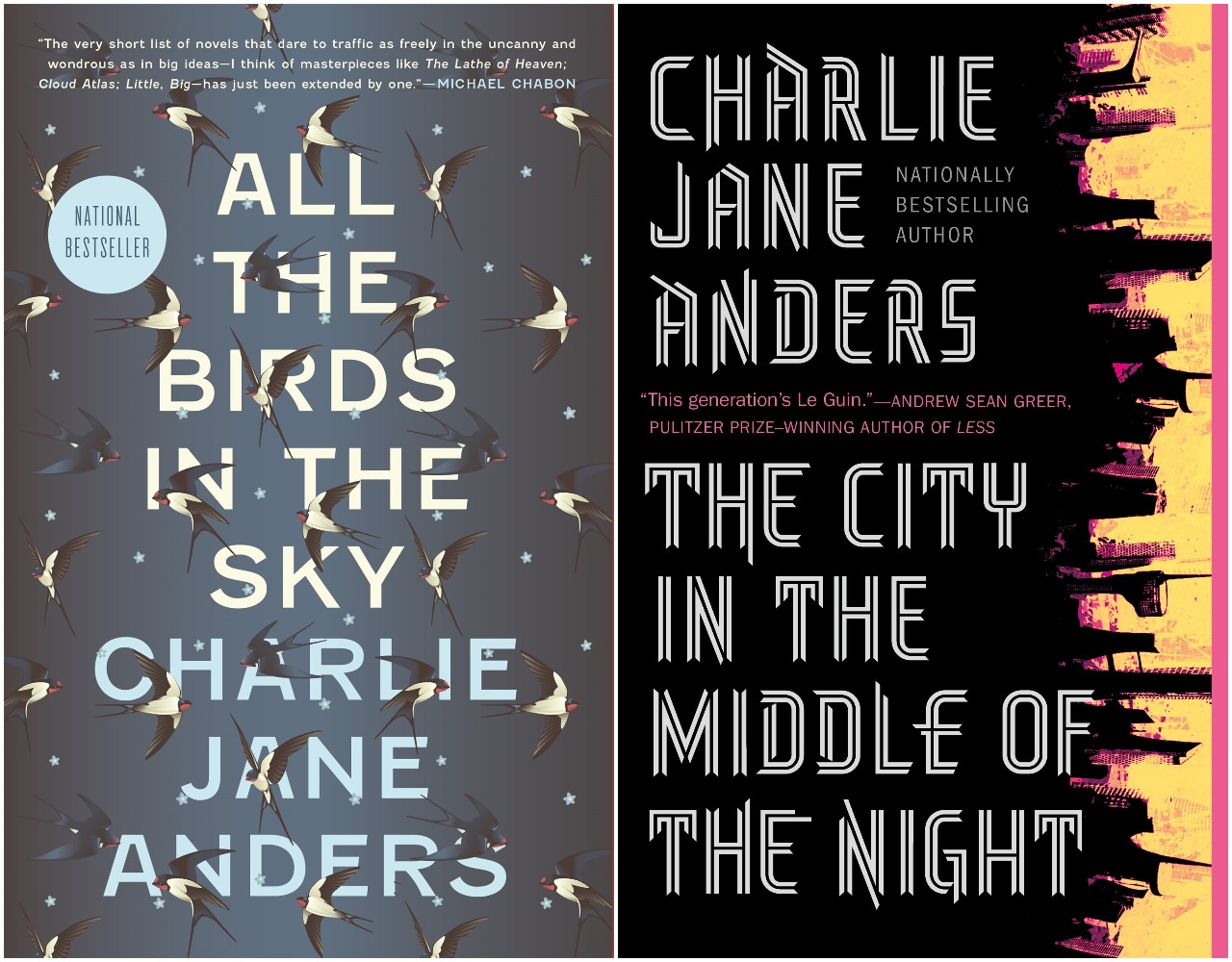 The covers for Charlie Jane Anders' previous novels, All the Birds in the Sky, and The City in the Middle of the Night.